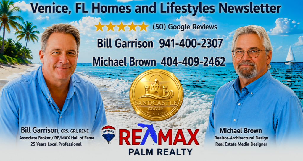 Newsletter promoting Venice, FL homes and lifestyles featuring Bill Garrison and Michael Brown, with contact information and a 5-star rating.