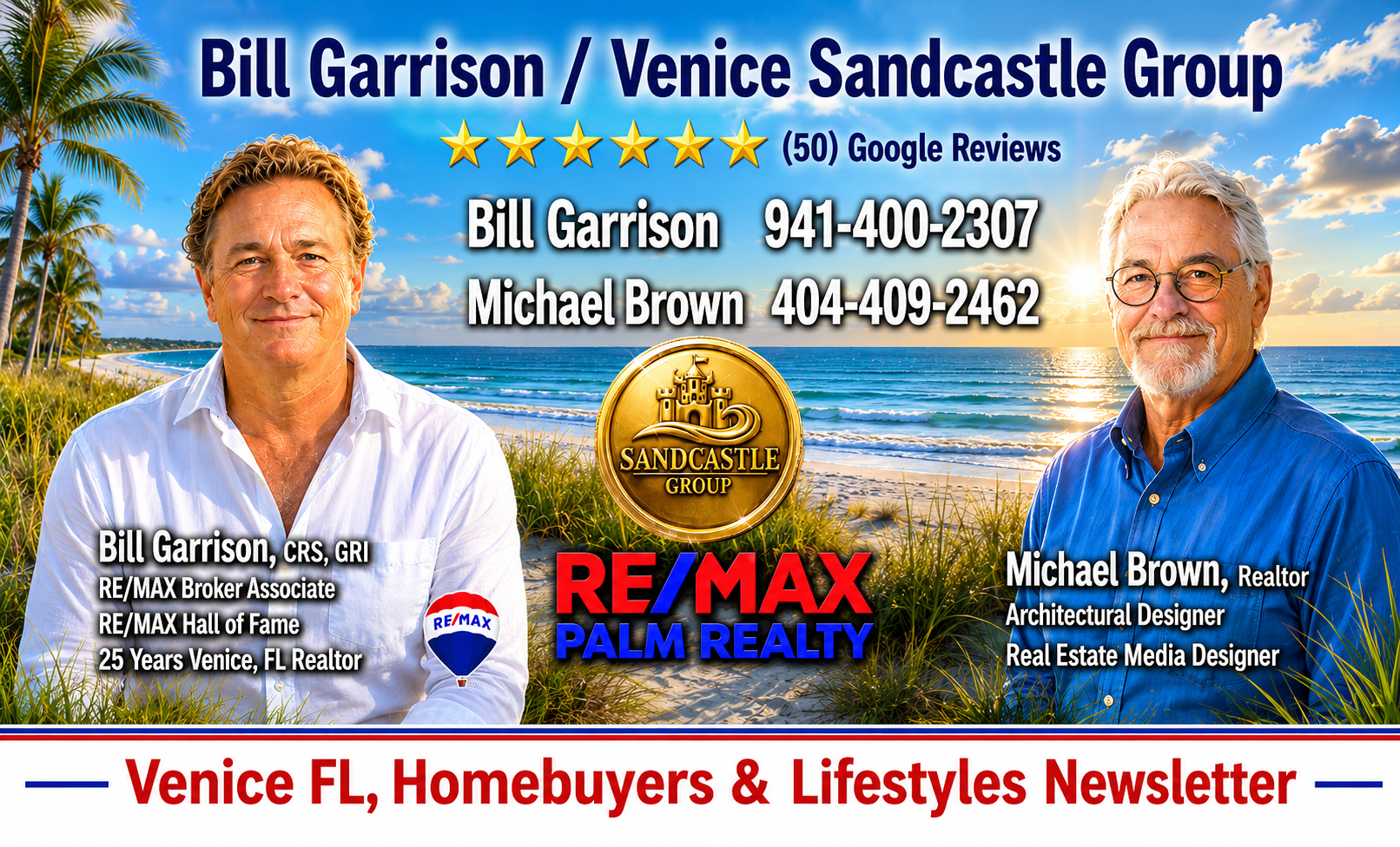 Promotional image for Bill Garrison and the Venice Sandcastle Group featuring a beach background, with contact information, professional credentials, and a RE/MAX logo.